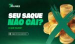 SEU SAQUE NAO CAI